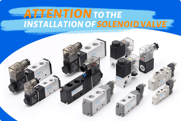 Atención a la instalación de la válvula solenoide