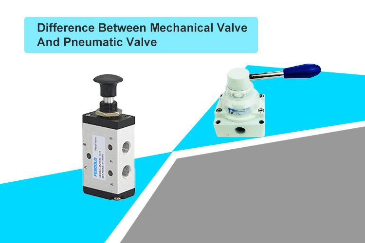 Diferencia entre válvula mecánica y válvula neumática
