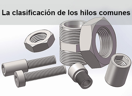 La clasificación de los hilos comunes